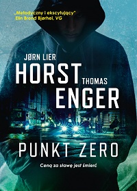 Jørn Lier Horst, Thomas Enger ‹Punkt zero›