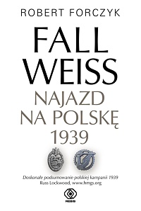 Robert Forczyk ‹Fall Weiss›