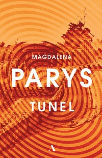 Magdalena Parys &lsaquo;Tunel&rsaquo;