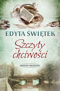 Edyta Świętek &lsaquo;Szczyty chciwości&rsaquo;