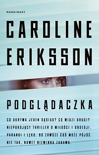 Caroline Eriksson &lsaquo;Podgądaczka&rsaquo;