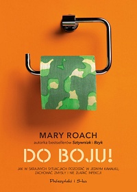 Mary Roach ‹Do boju!›