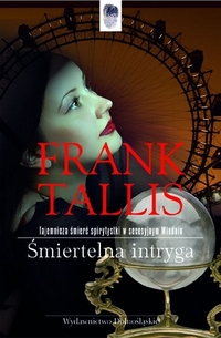 Frank Tallis ‹Śmietelna intryga›