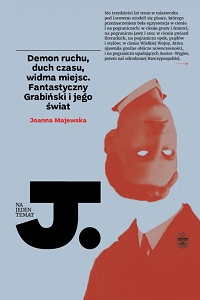 Joanna Majewska ‹Demon ruchu, duch czasu, widma miejsc›