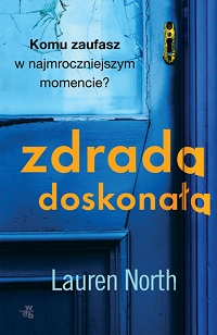Lauren North ‹Zdrada doskonała›