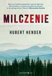Hubert Hender ‹Milczenie›