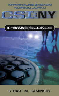 Stuart M. Kaminsky &lsaquo;Krwawe słońce&rsaquo;