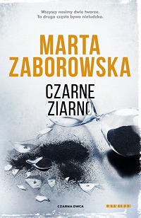 Marta Zaborowska ‹Czarne ziarno›