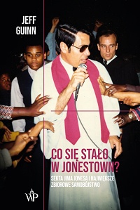 Jeff Guinn ‹Co się stało w Jonestown?›