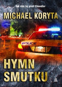 Michael Koryta &lsaquo;Hymn smutku&rsaquo;