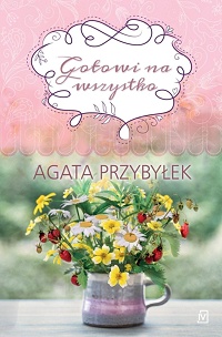 Agata Przybyłek ‹Gotowi na wszystko›