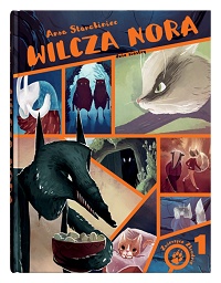 Anna Starobiniec ‹Wilcza nora›