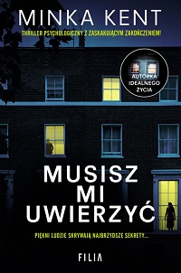Minka Kent &lsaquo;Musisz mi uwierzyć&rsaquo;
