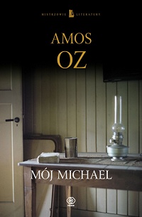 Amos Oz ‹Mój Michael›