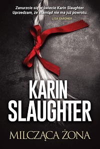 Karin Slaughter ‹Milcząca żona›