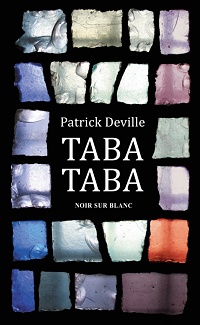 Patrick Deville ‹Taba-Taba›