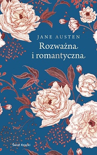 Jane Austen ‹Rozważna i romantyczna›