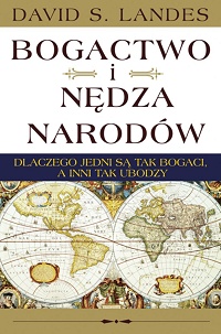 David S. Landes &lsaquo;Bogactwo i nędza narodów&rsaquo;