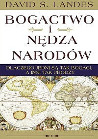 David S. Landes &lsaquo;Bogactwo i nędza narodów&rsaquo;