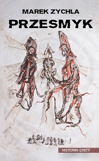 Marek Zychla &lsaquo;Przesmyk&rsaquo;