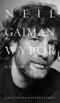 Neil Gaiman ‹Neil Gaiman: Wybór›