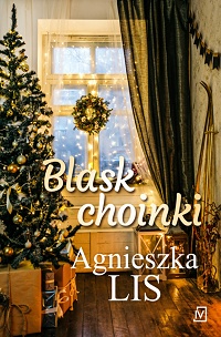 Agnieszka Lis ‹Blask choinki›