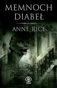 Anne Rice ‹Memnoch Diabeł›