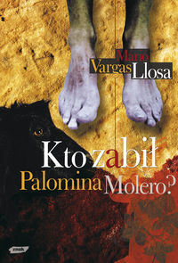 Mario Vargas Llosa ‹Kto zabił Palomina Molero?›