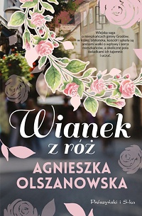 Agnieszka Olszanowska ‹Wianek z róż›