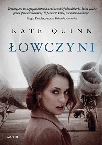 Kate Quinn &lsaquo;Łowczyni&rsaquo;
