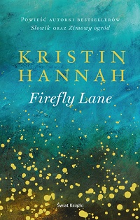 Kristin Hannah ‹Firefly Lane›