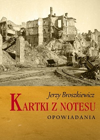 Jerzy Broszkiewicz ‹Kartki z notesu›