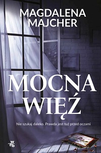 Magdalena Majcher ‹Mocna więź›