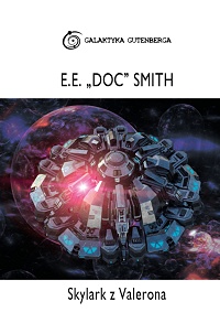 E.E. „Doc” Smith ‹Skylark z Valerona›