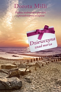 Dorota Milli &lsaquo;Dziewczyna znad morza&rsaquo;