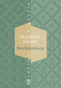 Stanisław Szczur ‹Średniowiecze›