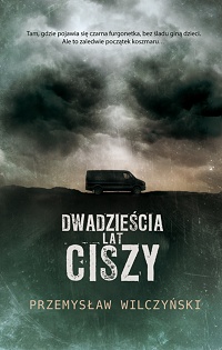 Przemysław Wilczyński ‹Dwadzieścia lat ciszy›