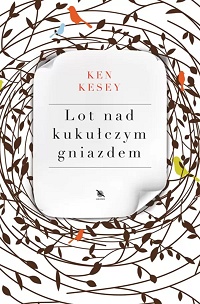 Ken Kesey ‹Lot nad kukułczym gniazdem›