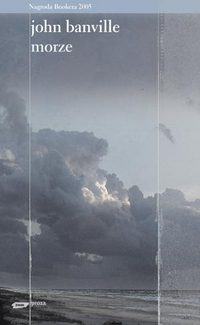 John Banville &lsaquo;Morze&rsaquo;