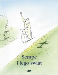 Jean-Jacques Sempé ‹Sempé i jego świat›