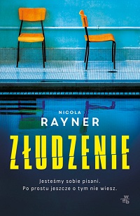 Nicola Rayner &lsaquo;Złudzenie&rsaquo;