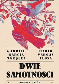 Gabriel García Márquez, Mario Vargas Llosa ‹Dwie samotności›