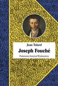 Jean Tulard &lsaquo;Joseph Fouché&rsaquo;