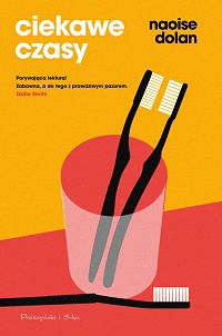 Naoise Dolan &lsaquo;Ciekawe czasy&rsaquo;