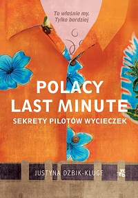 Justyna Dżbik-Kluge ‹Polacy last minute›