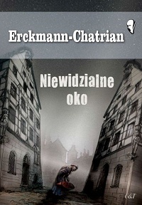 Erckmann-Chatrian ‹Niewidzialne oko›