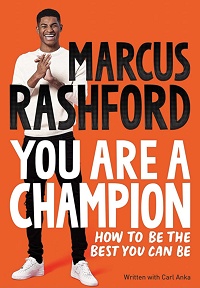 Marcus Rashford, Carl Anka ‹You Are a Champion›