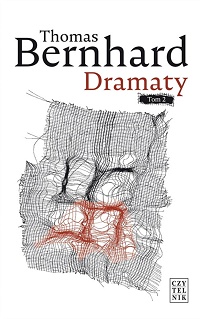 Thomas Bernhard ‹Dramaty. Tom 2›