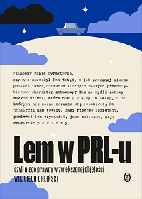 Wojciech Orliński ‹Lem w PRL-u›