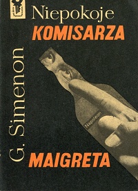 Georges Simenon ‹Niepokoje komisarza Maigreta›